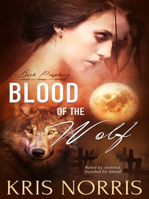 cover image of Blood of the Wolf